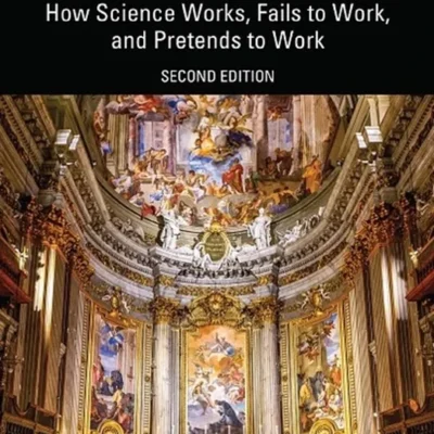 خرید و دانلود نسخه کامل کتاب 
Scientific Method: How Science Works, Fails to Work, and Pretends to Work 2nd Edition