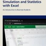 خرید و دانلود نسخه کامل کتاب 
Simulation and Statistics with Excel: An Introduction to Business Students