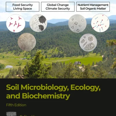 خرید و دانلود نسخه کامل کتاب 
Soil Microbiology, Ecology and Biochemistry 5th Edition