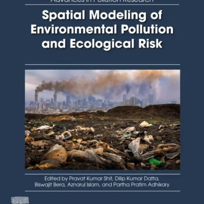 خرید و دانلود نسخه کامل کتاب 
Spatial Modeling of Environmental Pollution and Ecological Risk
