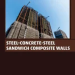 خرید و دانلود نسخه کامل کتاب 
Steel-Concrete-Steel Sandwich Composite Walls