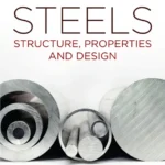 خرید و دانلود نسخه کامل کتاب 
Steels: Structure, Properties, and Design 5th Edition