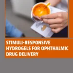 خرید و دانلود نسخه کامل کتاب 
Stimuli-Responsive Hydrogels for Ophthalmic Drug Delivery