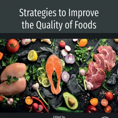 خرید و دانلود نسخه کامل کتاب 
Strategies to Improve the Quality of Foods