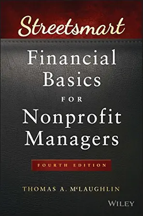 خرید و دانلود نسخه کامل کتاب Streetsmart Financial Basics for Nonprofit Managers (Wiley Nonprofit Law, Finance and Management Series)_6a64d4b2aae3a.webp خرید و دانلود نسخه کامل کتاب Streetsmart Financial Basics for Nonprofit Managers (Wiley Nonprofit Law, Finance and Management Series)