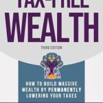 خرید و دانلود نسخه کامل کتاب Tax-Free Wealth: How to Build Massive Wealth by Permanently Lowering Your Taxes