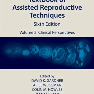 خرید و دانلود نسخه کامل کتاب 
Textbook of Assisted Reproductive Techniques: Volume 2: Clinical Perspectives (Textbook of Assisted Reproductive Techniques, 2) 6th Edition