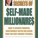 خرید و دانلود نسخه کامل کتاب The 21 Success Secrets of Self-Made Millionaires: How to Achieve Financial Independence Faster and Easier Than You Ever Thought Possible (The Laws of Success Series)