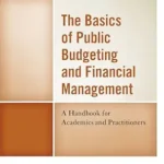خرید و دانلود نسخه کامل کتاب The Basics of Public Budgeting and Financial Management: A Handbook for Academics and Practitioners