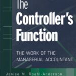 خرید و دانلود نسخه کامل کتاب The Controller’s Function: The Work of the Managerial Accountant 3rd Edition