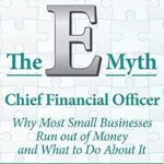 خرید و دانلود نسخه کامل کتاب The E-Myth Chief Financial Officer: Why Most Small Businesses Run Out of Money and What to Do About It