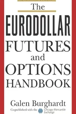 خرید و دانلود نسخه کامل کتاب The Eurodollar Futures and Options Handbook (McGraw-Hill Library of Investment and Finance)