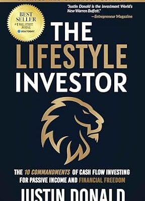 خرید و دانلود نسخه کامل کتاب The Lifestyle Investor: The 10 Commandments of Cash Flow Investing for Passive Income and Financial Freedom- Updated and Expanded Edition- April 2024