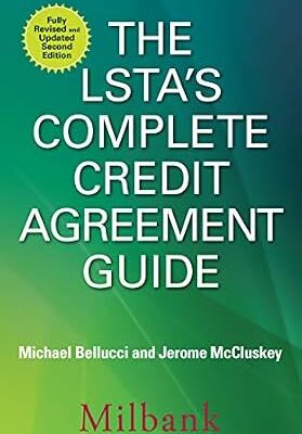 خرید و دانلود نسخه کامل کتاب The LSTA’s Complete Credit Agreement Guide, Second Edition