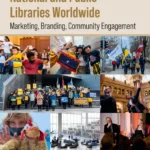 خرید و دانلود نسخه کامل کتاب 
The Marketing of Academic, National and Public Libraries Worldwide: Marketing, Branding, Community Engagement
