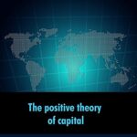خرید و دانلود نسخه کامل کتاب The positive theory of capital Kindle Edition