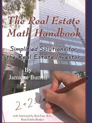خرید و دانلود نسخه کامل کتاب The Real Estate Math Handbook: Simplified Solutions for the Real Estate Investor