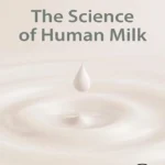 خرید و دانلود نسخه کامل کتاب 
The Science of Human Milk