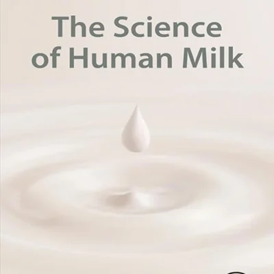 خرید و دانلود نسخه کامل کتاب 
The Science of Human Milk