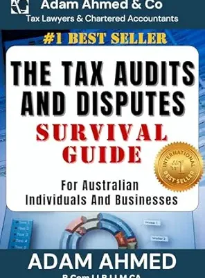 خرید و دانلود نسخه کامل کتاب THE TAX AUDITS AND DISPUTES SURVIVAL GUIDE : For Australian Individuals and Businesses (AUSTRALIAN TAX SURVIVAL GUIDES)