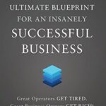 خرید و دانلود نسخه کامل کتاب The Ultimate Blueprint for an Insanely Successful Business Kindle Edition