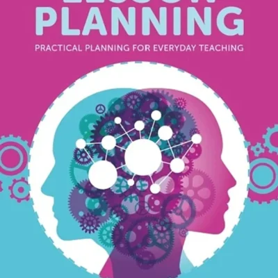 خرید و دانلود نسخه کامل کتاب 
The Ultimate Guide to Lesson Planning: Practical Planning for Everyday Teaching