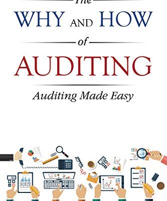 خرید و دانلود نسخه کامل کتاب The Why And How Of Auditing: Auditing Made Easy