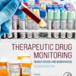 خرید و دانلود نسخه کامل کتاب 
Therapeutic Drug Monitoring: Newer Drugs and Biomarkers 2nd Edition