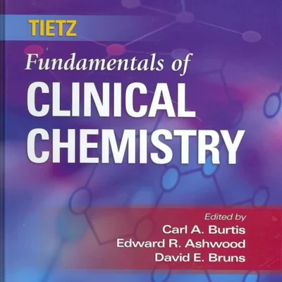 خرید و دانلود نسخه کامل کتاب 
Tietz Fundamentals of Clinical Chemistry 6th Edition
