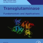 خرید و دانلود نسخه کامل کتاب 
Transglutaminase: Fundamentals and Applications (Foundations and Frontiers in Enzymology)