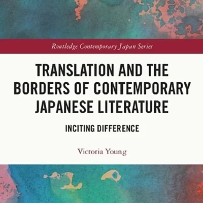 خرید و دانلود نسخه کامل کتاب 
Translation and the Borders of Contemporary Japanese Literature