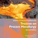 خرید و دانلود نسخه کامل کتاب 
Treatise on Process Metallurgy: Volume 1: Process Fundamentals 2nd Edition