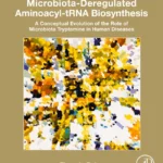 خرید و دانلود نسخه کامل کتاب 
Tryptamine Microbiota-Deregulated Aminoacyl-tRNA Biosynthesis: A Conceptual Evolution of the Role of Microbiota Tryptamine in Human Diseases