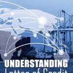 خرید و دانلود نسخه کامل کتاب Understanding Letter of Credit : Learner’s Guide to Letter of Credit