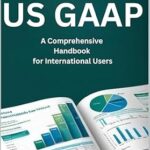 خرید و دانلود نسخه کامل کتاب Understanding US GAAP: A Comprehensive Handbook for International Users