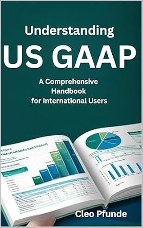 خرید و دانلود نسخه کامل کتاب Understanding US GAAP: A Comprehensive Handbook for International Users_6a651fc766a00.jpeg خرید و دانلود نسخه کامل کتاب Understanding US GAAP: A Comprehensive Handbook for International Users