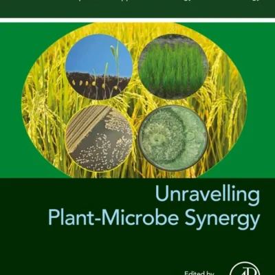 خرید و دانلود نسخه کامل کتاب 
Unravelling Plant-Microbe Synergy (Developments in Applied Microbiology and Biotechnology)