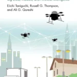 خرید و دانلود نسخه کامل کتاب 
Urban Freight Analytics: Big Data, Models, and Artificial Intelligence