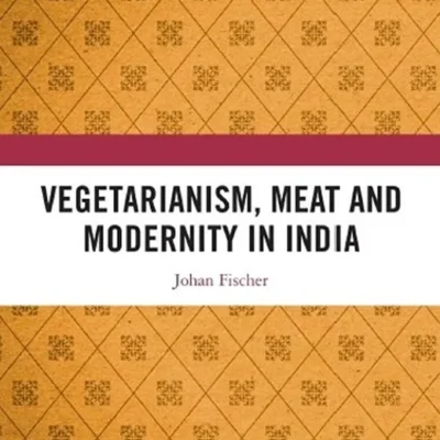 خرید و دانلود نسخه کامل کتاب 
Vegetarianism, Meat and Modernity in India