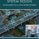 خرید و دانلود نسخه کامل کتاب 
Vehicular Platoon System Design: Fundamentals and Robustness