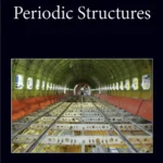 خرید و دانلود نسخه کامل کتاب 
Vibration of Periodic Structures: Applications to Structural Dynamics, Acoustics, and Supersonic Panel Flutter