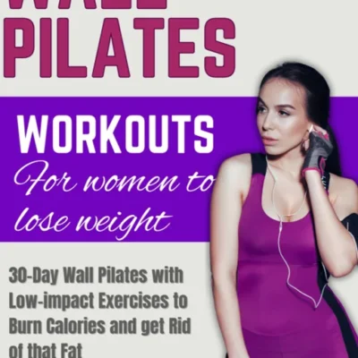 خرید و دانلود نسخه کامل کتاب 
Wall Pilates workouts for women to lose weight: 30-Day Wall Pilates with Low-impact Exercises to Burn Calories and get Rid of that Fat