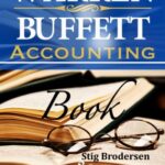 خرید و دانلود نسخه کامل کتاب Warren Buffett Accounting Book: Reading Financial Statements for Value Investing (Warren Buffett’s 3 Favorite Books Book 2) Kindle Edition