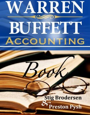 خرید و دانلود نسخه کامل کتاب Warren Buffett Accounting Book: Reading Financial Statements for Value Investing (Warren Buffett’s 3 Favorite Books Book 2) Kindle Edition