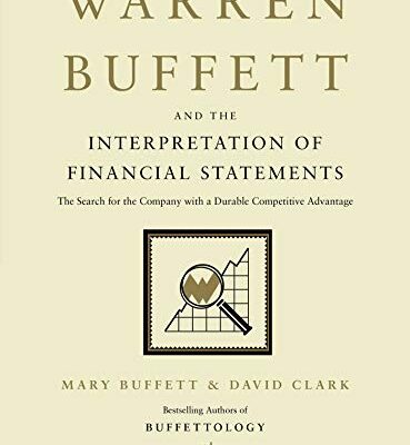 خرید و دانلود نسخه کامل کتاب Warren Buffett and the Interpretation of Financial Statements: The Search for the Company with a Durable Competitive Advantage Kindle Edition