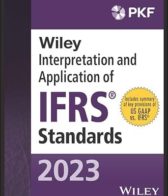 خرید و دانلود نسخه کامل کتاب Wiley 2023 Interpretation and Application of IFRS Standards (Wiley Regulatory Reporting)