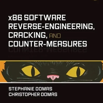 خرید و دانلود نسخه کامل کتاب 
x86 Software Reverse-Engineering, Cracking, and Counter-Measures (Tech Today)