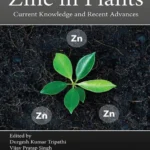 خرید و دانلود نسخه کامل کتاب 
Zinc in Plants: Current Knowledge and Recent Advances