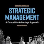 خرید و دانلود نسخه کامل کتاب Strategic Management: A Competitive Advantage Approach, Concepts and Cases 18th edition + Orginal Pdf