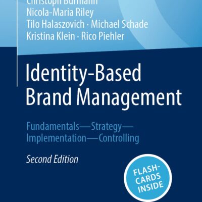 خرید و دانلود نسخه کامل کتاب Identity-Based Brand Management: Fundamentals―Strategy―Implementation―Controlling